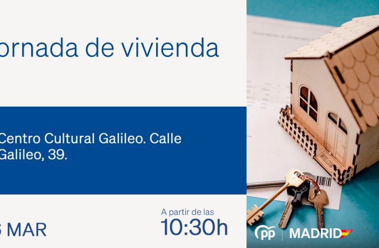 El PP de Madrid celebra una jornada para abordar las consecuencias de la Ley de Vivienda estatal