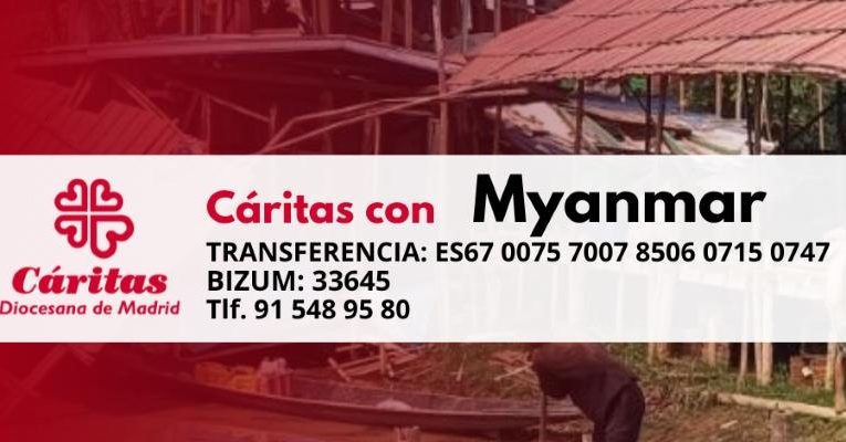 Archidiocesis de Madrid – Cáritas Madrid lanza una campaña de emergencia tras el devastador terremoto en Myanmar