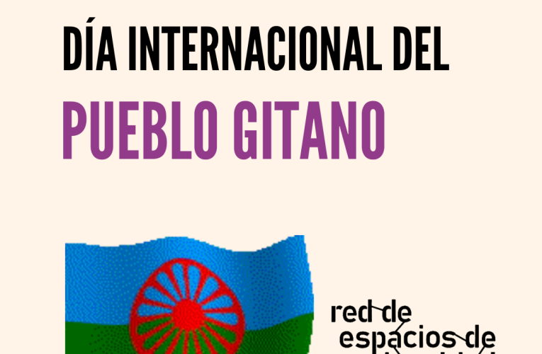 Día Internacional del Pueblo Gitano (8A). Espacios de Igualdad