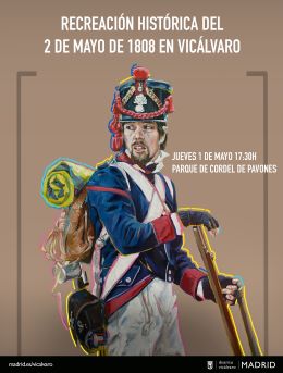 Recreación Histórica del 2 de Mayo de 1808 en Vicálvaro