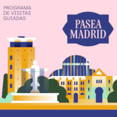 Programa de visitas guiadas Pasea Madrid 2025