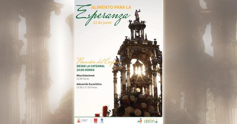 Archidiocesis de Madrid – Madrid celebra la Solemnidad del Corpus Christi con el lema ‘Alimento para la Esperanza’