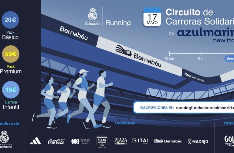 La Fundación Real Madrid abre las inscripciones de su Circuito de Carreras Solidarias by Azulmarino