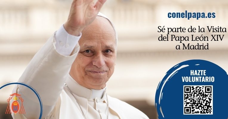 Archidiocesis de Madrid – La Archidiócesis de Madrid supera los 5.000 voluntarios inscritos para la visita del Papa León XIV