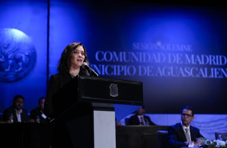 Díaz Ayuso: “Vamos a lucir la Medalla de Aguascalientes con gran honor en la Puerta del Sol, hay honores que se guardan siempre en el corazón”